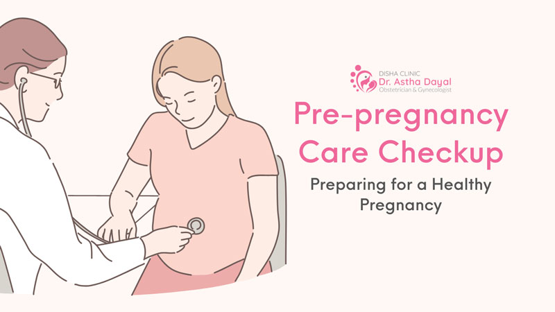 Preparing for a Healthy Pregnancy, Gynecologist in Gurgaon